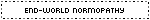 End-world Normopathy